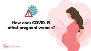 The COVID-19 Pandemic and Pregnancy:  Impact on Mothers and Newborns